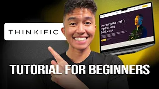 How To Use Thinkific For Beginners COMPLETE Walkthrough