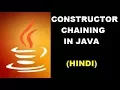 Constructor Chaining in Java Hindi