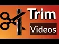 How to Trim or Cut s without re-encoding 2019
