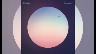 FM-84 - Maverick (Atlas B​-​Sides) - full EP (2020)