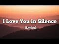 Download Lagu I Love You in Silence – A Song About Unspoken Feelings