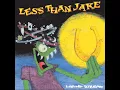 Dopeman - Less Than Jake