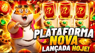 PLATAFORMA NOVA LANÇADA HOJE! PLATAFORMA NOVA CHEGOU! PLATAFORMA NOVA! FORTUNE TIGER!