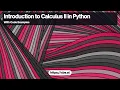 Calculus II with Python Derivatives and Integrals