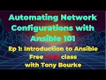 Episode 1 Introduction to Ansible - Automating Network Configuration with Ansible 101