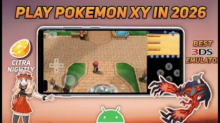 new play pokemon x and y in 2025 best 3ds emulator for android dimensity 7050 