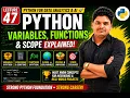 Lecture 47 Python Variables Functions Scope Explained Global vs Local Variables Gopal