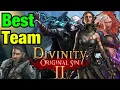 Best FULL PARTY BUILD ACT 2 - Divinity Original Sin 2