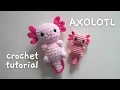 NO-SEW Axolotl Crochet Tutorial Easy Quick Beginner-Friendly Free Amigurumi Doll Pattern