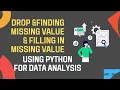A Step-by-Step Guide to Finding filling and Dropping Missing Values in Python