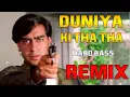 Download Lagu Duniya Ki Tha Tha Dj Remix Hard Bass | Main galiyo Ka banjara Dj Song