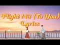 Download Lagu Flight 143 (To You) – Emotional Long Distance Love Song | Ashes\u0026Roses music