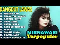 Download Lagu 🌹 Full Album MIRNAWATI DEWI – Jeritan Hati | Lagu Dangdut Pilihan Terpopuler