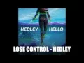 Download Lagu Lose Control - Hedley (Lyric Video)