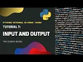 Input and Output in Python - Tutorial Python Tutorial in The Coders Guide