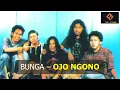 Lagu Bunga - Ojo Ngono