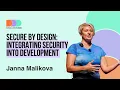 Janna Malikova Secure by Design Integrating Security into Development DDD Melbourne 2025