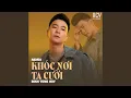 Download Lagu Khóc Nơi Ta Cười (Acv Remix)