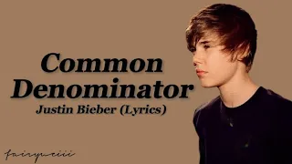 Download Justin Bieber - Common Denominator (Lyrics) MP3