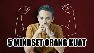 Download 5 MINDSET YANG DIMILIKI ORANG-ORANG KUAT || VIDEO MOTIVASI MP3