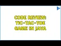 Code Review Tic-Tac-Toe game in Java 3 Solutions
