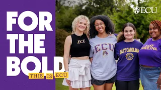 For The Bold This Is ECU