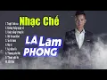 Download Lagu Liên Khúc Nhạc Chế Trong Tù - Lã Phong Lâm