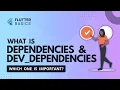 dependencies vs dev - dependencies in Flutter Flutter Tutorial
