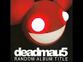 Deadmau5 - Alone With You