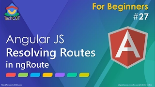 AngularJS Resolve in Routing - Resolving Routes in ngRoute