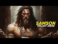 Download Lagu Samson: The FORCE of GOD, the strongest man in History.