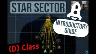 StarSector Basics Guide D Class