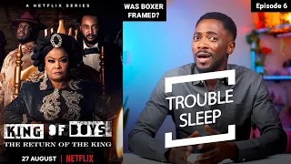 king of boys the return of the king episode 6 review trouble sleep