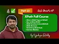 XPath Full Course in Telugu Absolute Relative Axes Functions Selenium Java