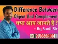 Difference between Object and Complement