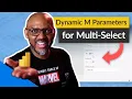 Can you use Power Query Dynamic M Parameters for multi-select
