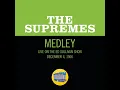 Come See About Me/Stop! In The Name Of Love/You Can't Hurry Love (Medley/Live On The Ed...