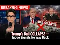 Lagu Trump’s Bail COLLAPSE — Judge Signals No Way Back