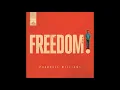 Pharrell Williams  - Freedom (432Hz)