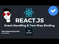 ReactJS Event Handling Two Way Binding