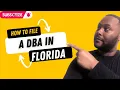 How to File a DBA in Florida on Sunbiz Step-by-Step Guide