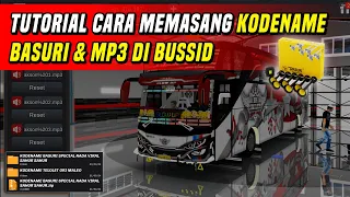 Download CARA PASANG KODENAME BASURI DAN MP3 DI BUSSID TERBARU ||Bus Simulator Indonesia MP3