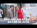 Download Lagu Beni Ancam Arshila Bayar 50 Juta | MENCINTAI IPAR SENDIRI | EPS. 38 EXTENDED VERSION MP3