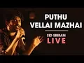Download Lagu Sid Sriram live | Puthu Vellai Mazhai | Rhythm 2019