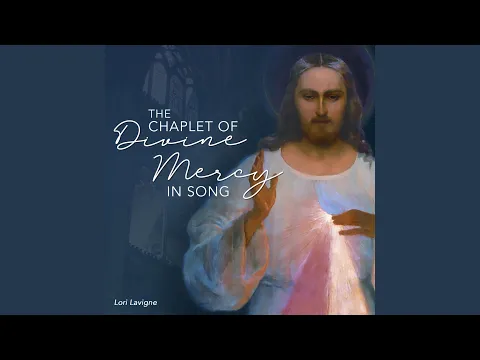 Download MP3 The Chaplet of Divine Mercy in Song