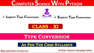 Type Conversion Implicit Explicit Computer Science with Python Type Casting Basics