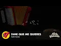 Dime Que Me Quieres, Felipe Peláez, Video Letra - Sentir Vallenato