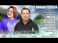 Download Lagu CONNIE MARIA MAMAHIT _ LOELA DRAKEL || LAGU MANADO POPULER TERBAIK ENAK DIDENGAR SAAT SANTAI \u0026 KERJA