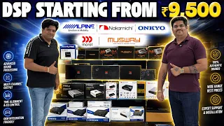 DSP STARTING FROM 9500 ONLY | MOREL | NAKAMICHI | ONKYO | ALPINE | MUSWAY | CARPLUS