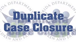 One-Minute Booster Duplicate Case Closure